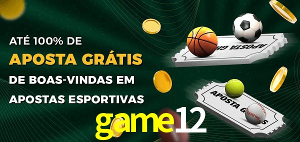 game12 Ate 100% de Aposta Gratis